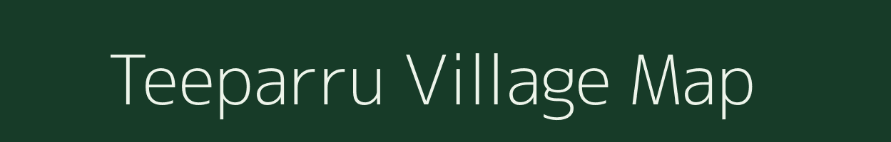 Teeparru village map in Andhra Pradesh