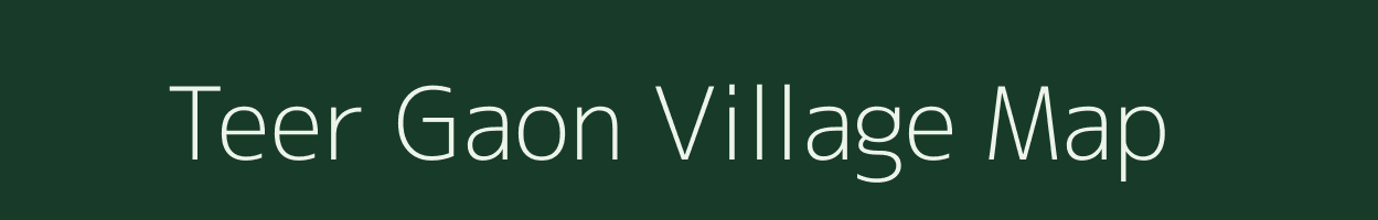 Teer Gaon village map in Uttar Pradesh