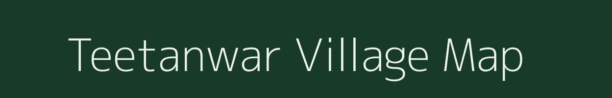 Teetanwar village map in Rajasthan