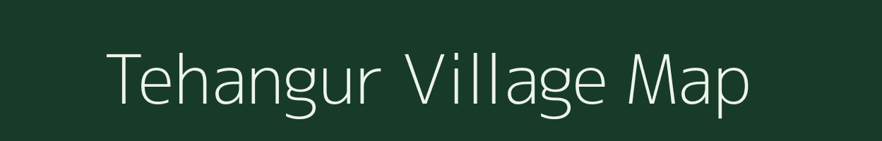 Tehangur village map in Madhya Pradesh