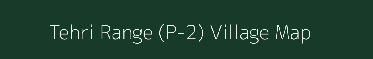Tehri Range (P-2) village map in Uttarakhand