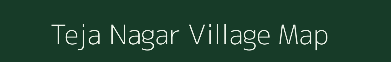 Teja Nagar village map in Rajasthan