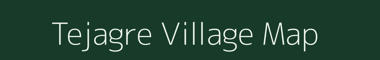 Tejagre village map in Meghalaya