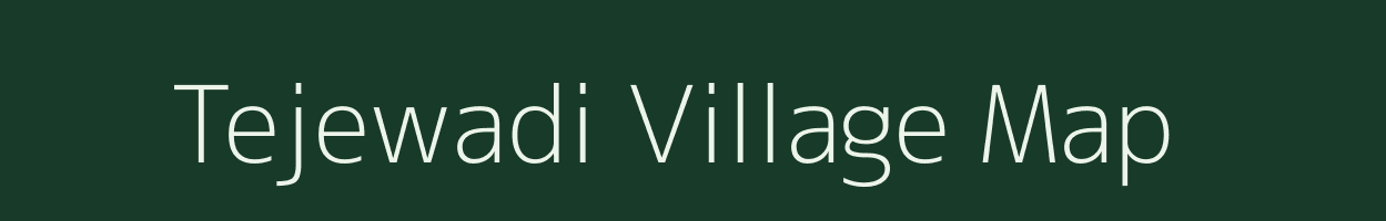 Tejewadi village map in Maharashtra