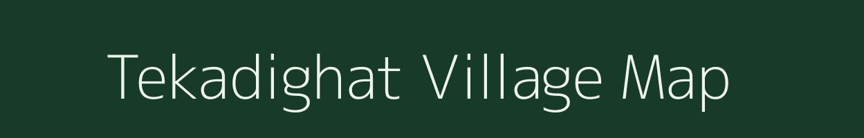 Tekadighat village map in Madhya Pradesh