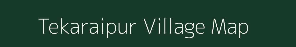 Tekaraipur village map in West Bengal