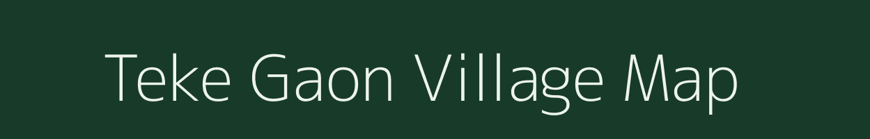 Teke Gaon village map in Assam