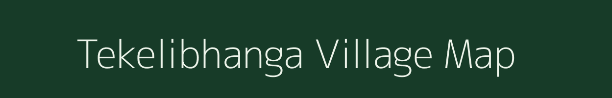 Tekelibhanga village map in Assam