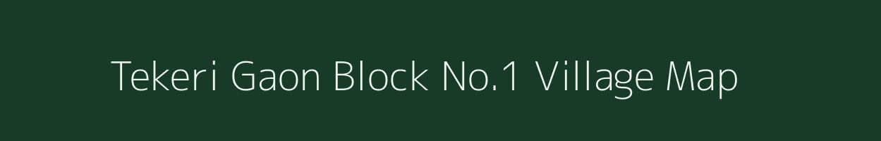 Tekeri Gaon Block No.1 village map in Assam