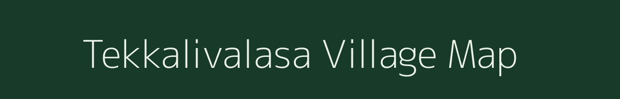 Tekkalivalasa village map in Andhra Pradesh