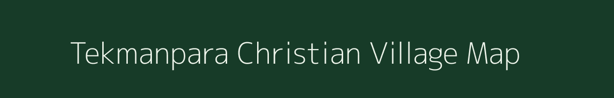 Tekmanpara Christian village map in Meghalaya