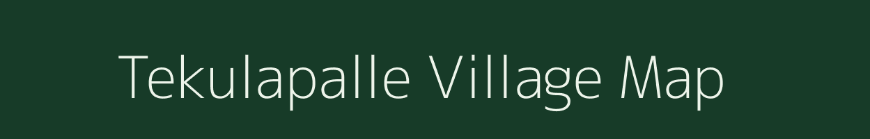 Tekulapalle village map in Andhra Pradesh