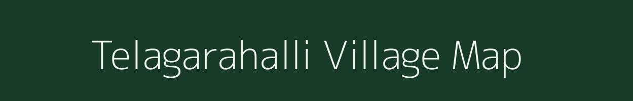 Telagarahalli village map in Karnataka