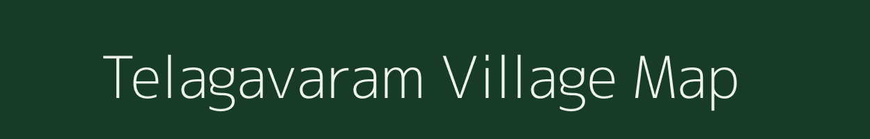 Telagavaram village map in Andhra Pradesh