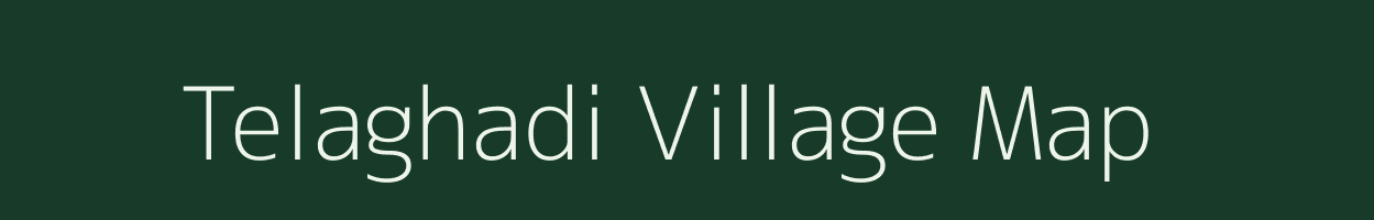Telaghadi village map in Odisha