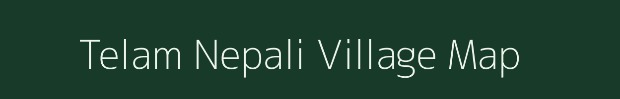 Telam Nepali village map in Assam