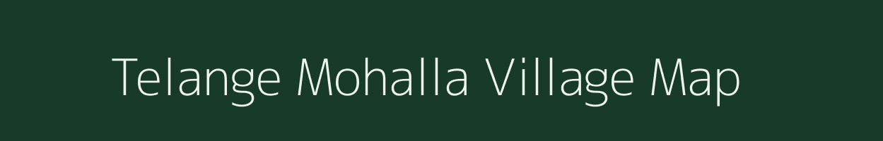 Telange Mohalla village map in Maharashtra