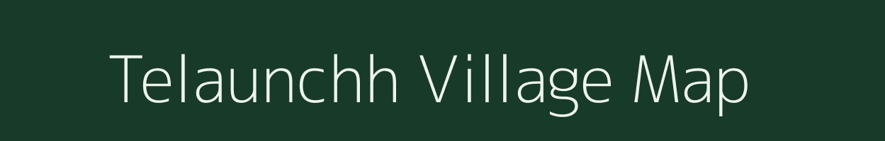 Telaunchh village map in Bihar