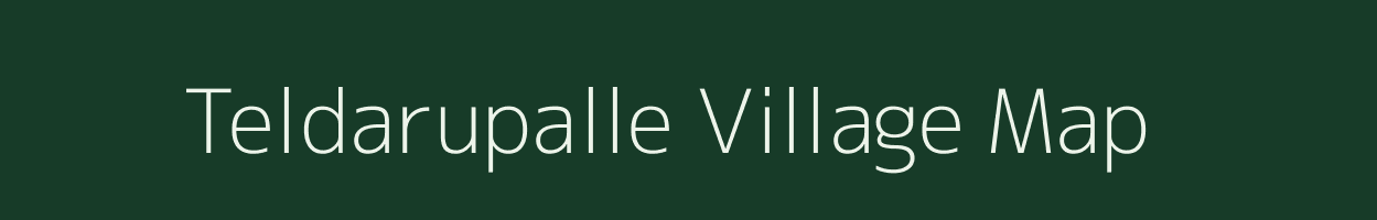 Teldarupalle village map in Andhra Pradesh