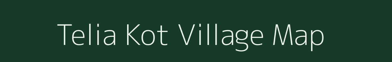 Telia Kot village map in Uttar Pradesh
