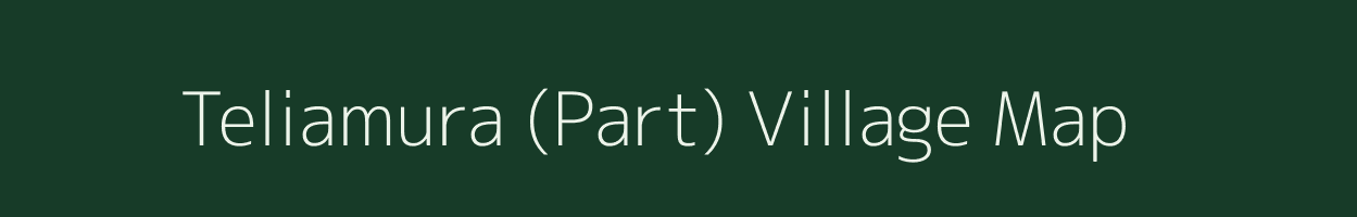 Teliamura (Part) village map in Tripura