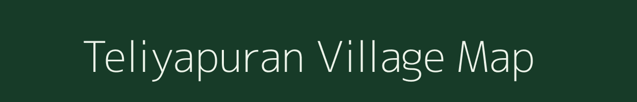 Teliyapuran village map in Chhattisgarh