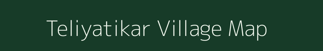 Teliyatikar village map in Jharkhand