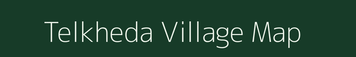 Telkheda village map in Maharashtra