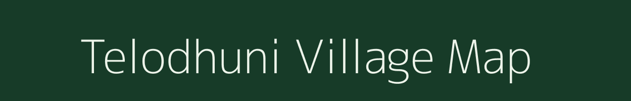 Telodhuni village map in Jharkhand