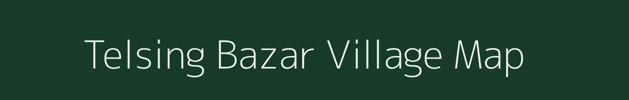 Telsing Bazar village map in Manipur