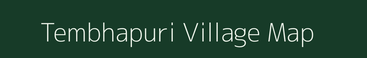 Tembhapuri village map in Maharashtra