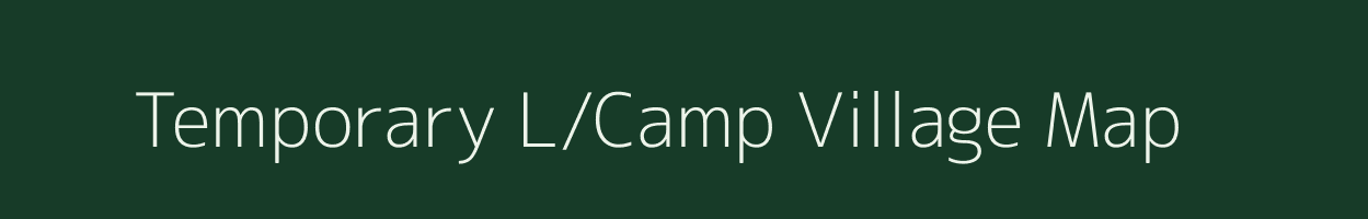 Temporary L/Camp village map in Arunachal Pradesh