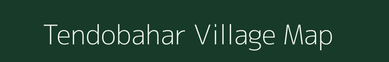 Tendobahar village map in Bihar