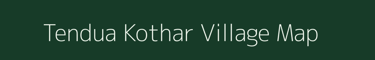 Tendua Kothar village map in Madhya Pradesh