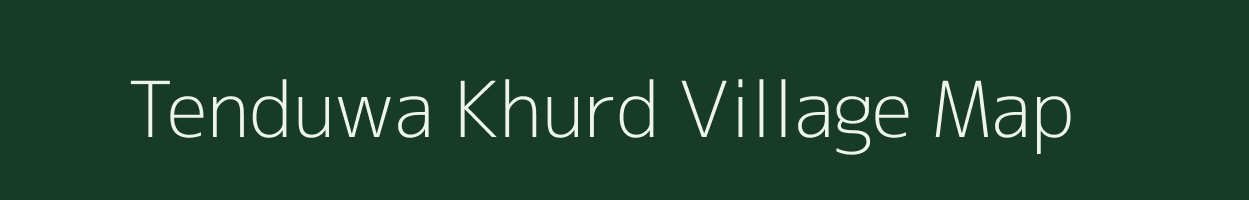 Tenduwa Khurd village map in Uttar Pradesh