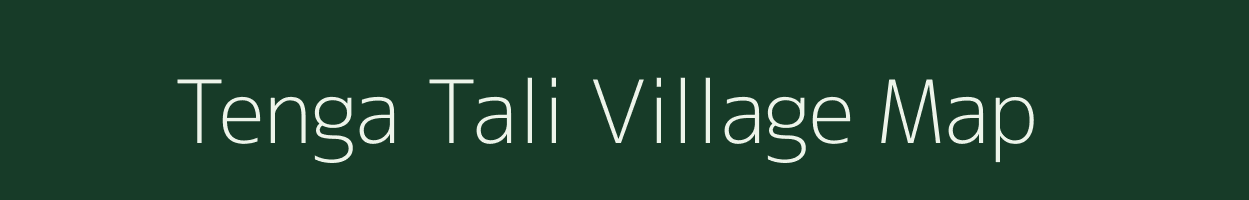 Tenga Tali village map in Assam