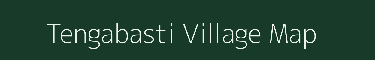 Tengabasti village map in Assam