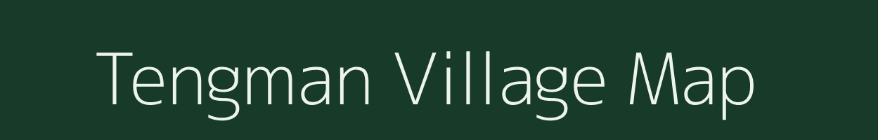 Tengman village map in Arunachal Pradesh