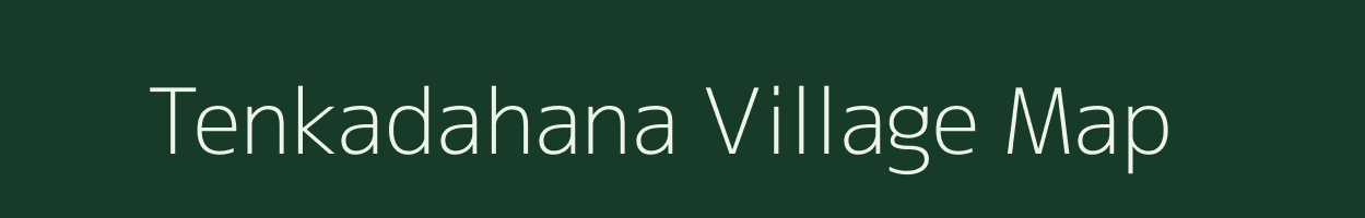 Tenkadahana village map in Madhya Pradesh