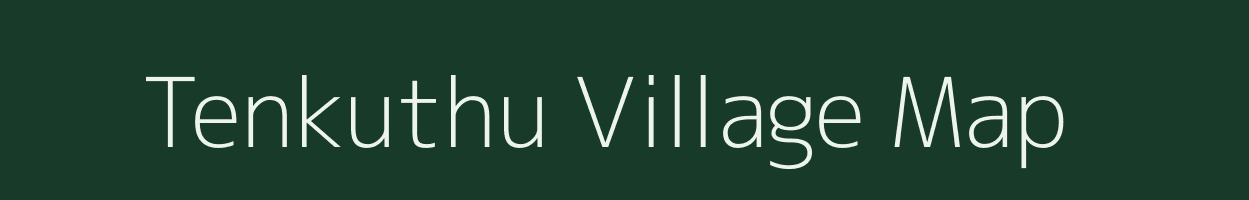 Tenkuthu village map in Tamil Nadu