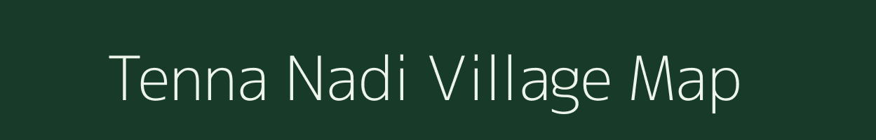 Tenna Nadi village map in Rajasthan