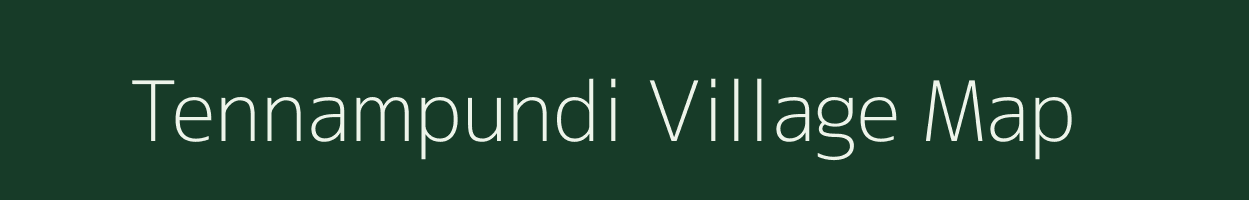 Tennampundi village map in Tamil Nadu