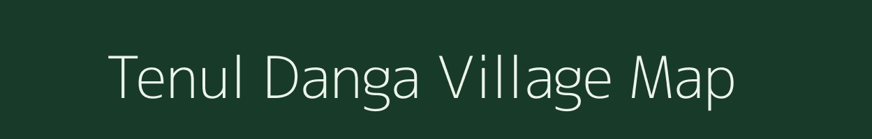 Tenul Danga village map in West Bengal