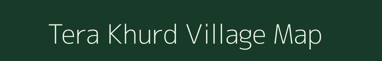 Tera Khurd village map in Uttar Pradesh