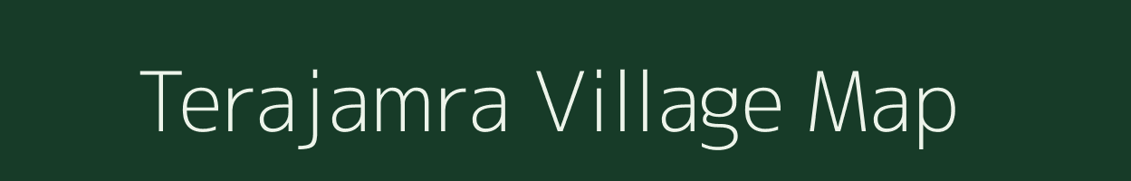 Terajamra village map in Meghalaya