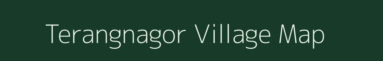 Terangnagor village map in Assam