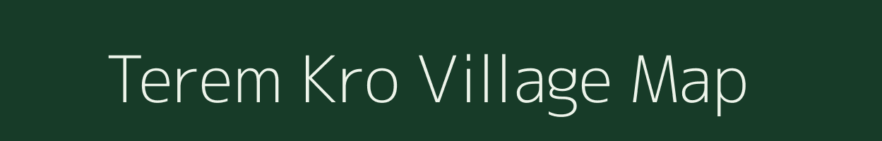 Terem Kro village map in Assam