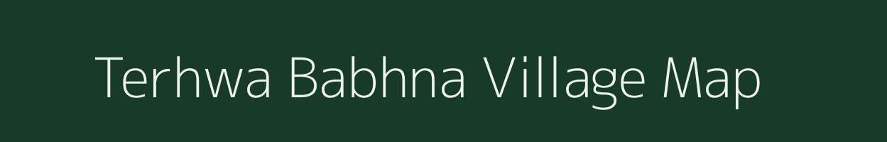 Terhwa Babhna village map in Uttar Pradesh