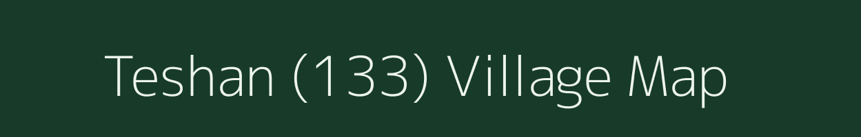 Teshan (133) village map in Himachal Pradesh