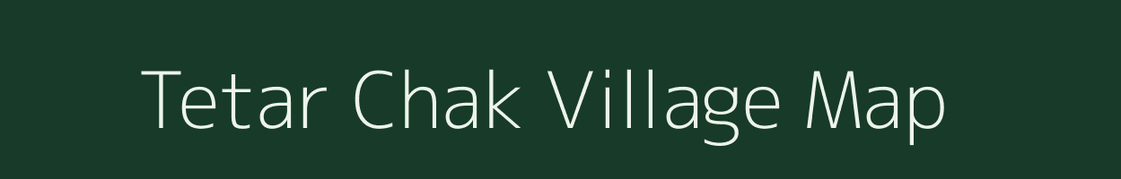 Tetar Chak village map in Jharkhand